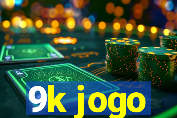 9k jogo